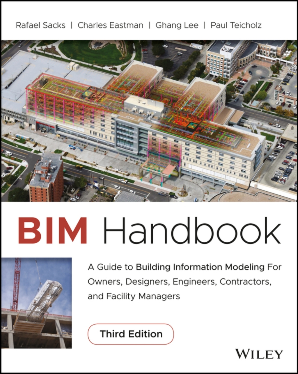 BIM Handbook: A Guide to Building Information Modeling for Owners, Designers, Engineers, Contractors, and Facility Managers 3rd Edition â€“ PDF/EPUB Version Downloadable