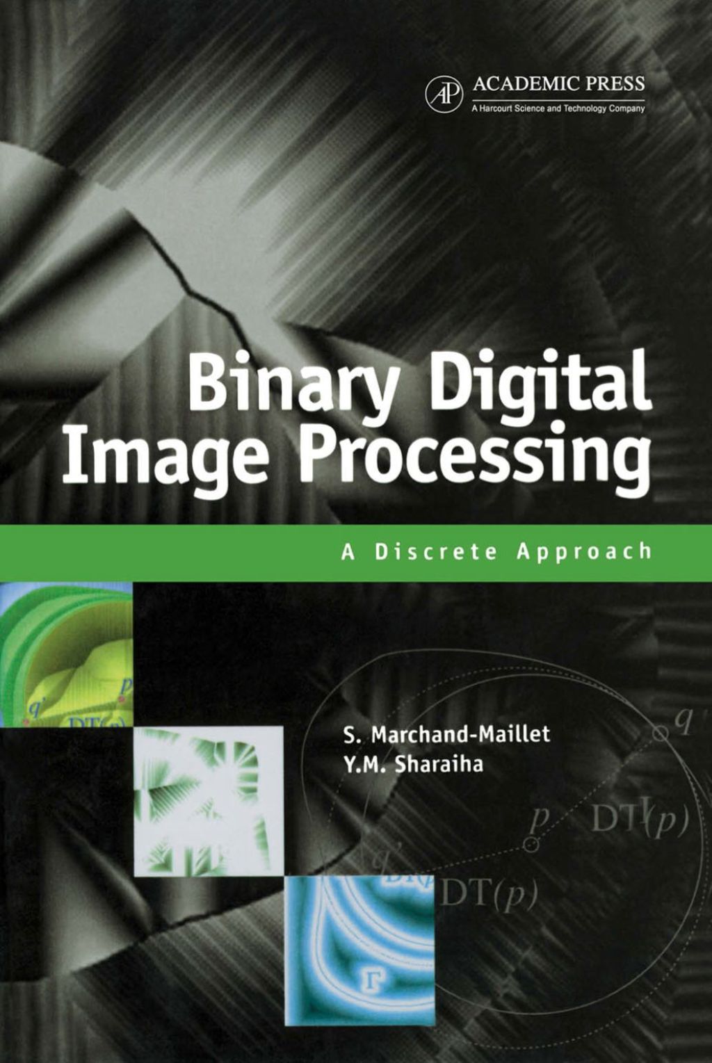 Binary Digital Image Processing: A Discrete Approach â€“ PDF/EPUB Version Downloadable