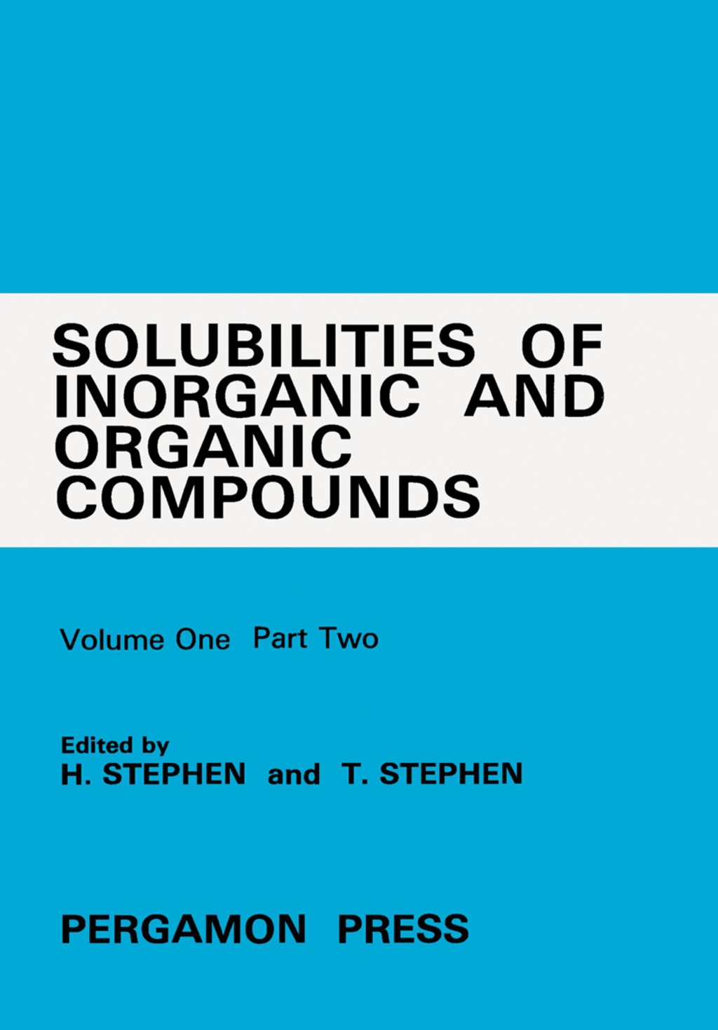 Binary Systems Solubilities of Inorganic and Organic Compounds, Volume 1P2  â€“ PDF/EPUB Version Downloadable