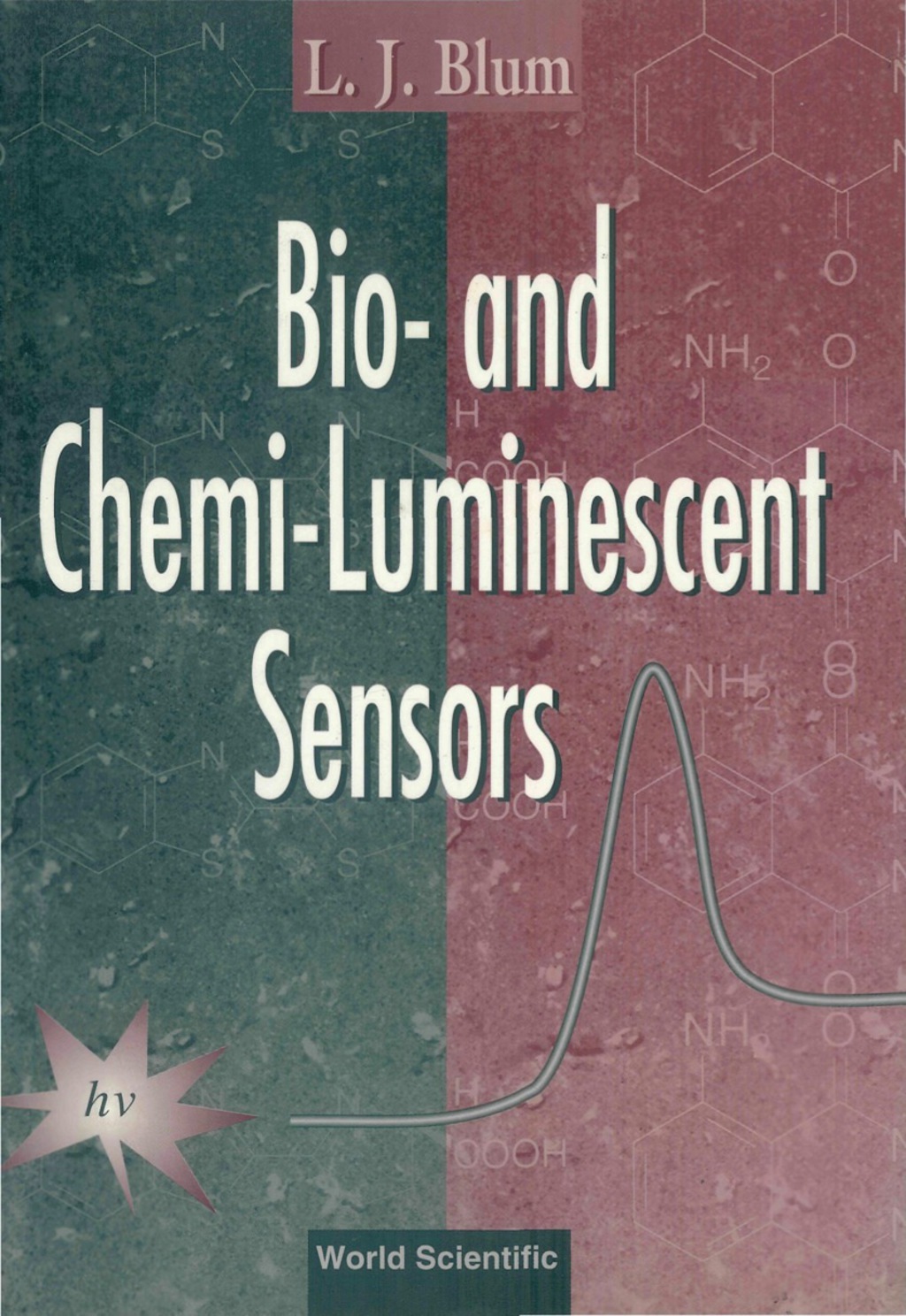 BIO-& CHEMI-LUMINESCENT SENSORS - (PDF/EPUB Version)