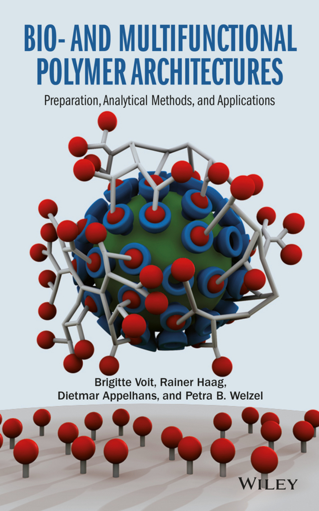 Bio- and Multifunctional Polymer Architectures Preparation, Analytical Methods, and Applications 1st Edition â€“ PDF/EPUB Version Downloadable