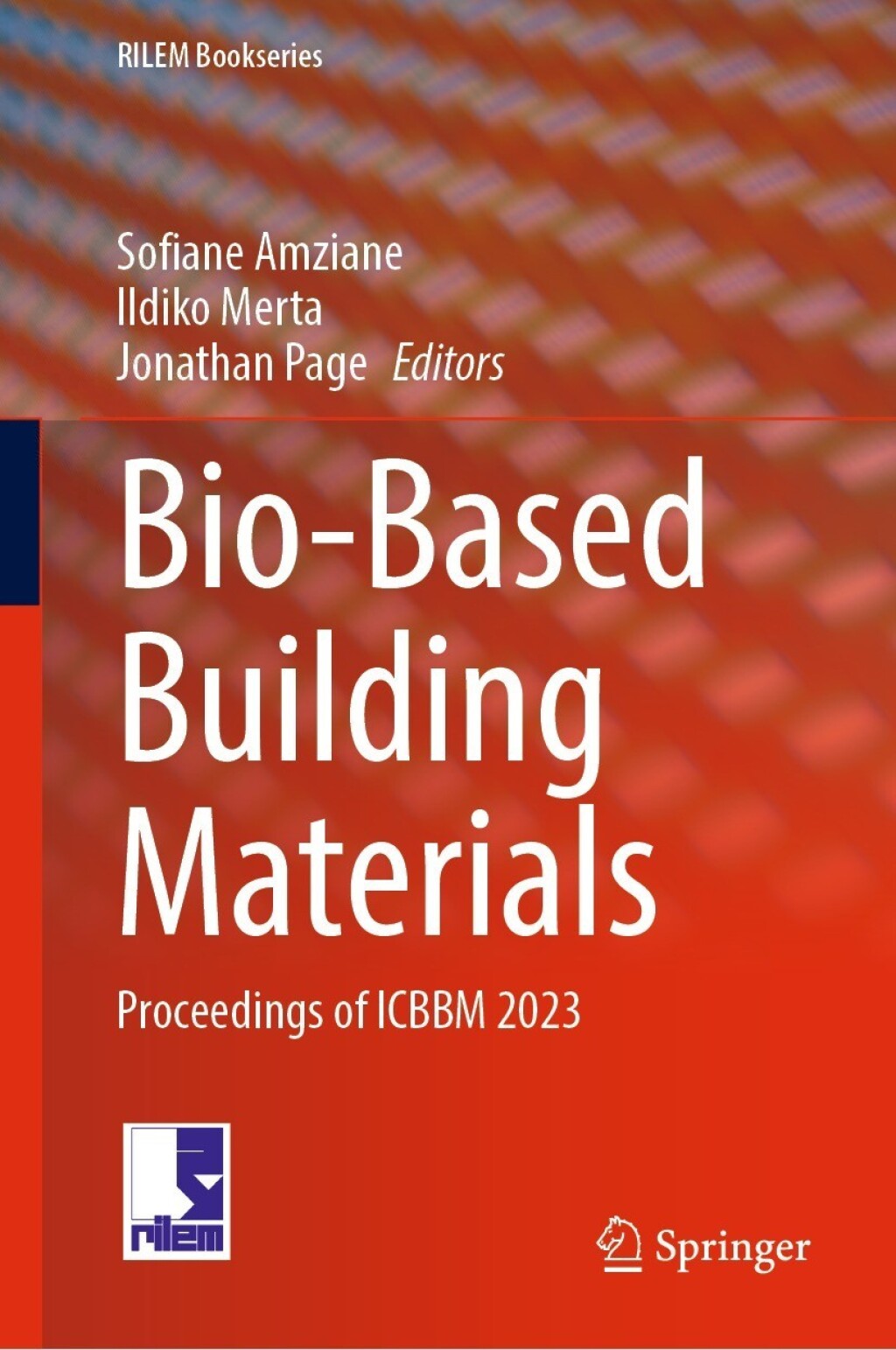 Bio-Based Building Materials Proceedings of ICBBM 2023 â€“ PDF/EPUB Version Downloadable