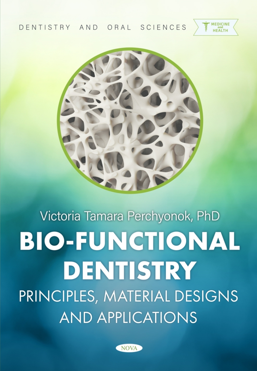 Bio-Functional Dentistry: Principles, Material Designs and Applications â€“ PDF/EPUB Version Downloadable