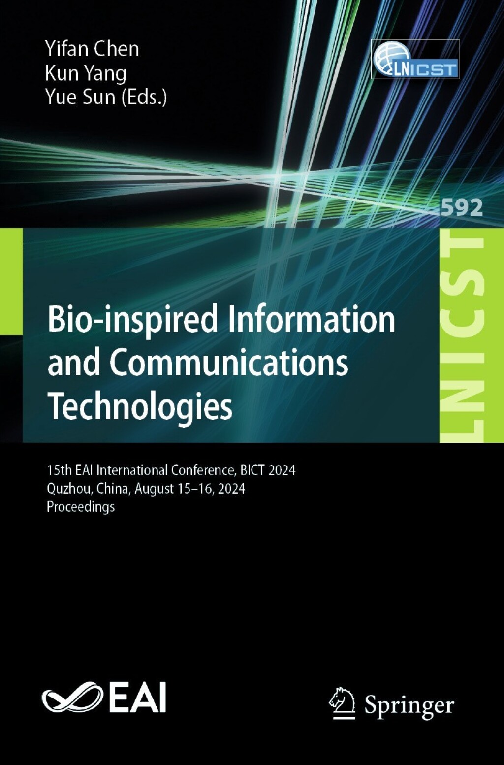 Bio-inspired Information and Communications Technologies 15th EAI International Conference, BICT 2024, Quzhou, China, August 15â€“16, 2024, Proceedings  â€“ PDF/EPUB Version Downloadable