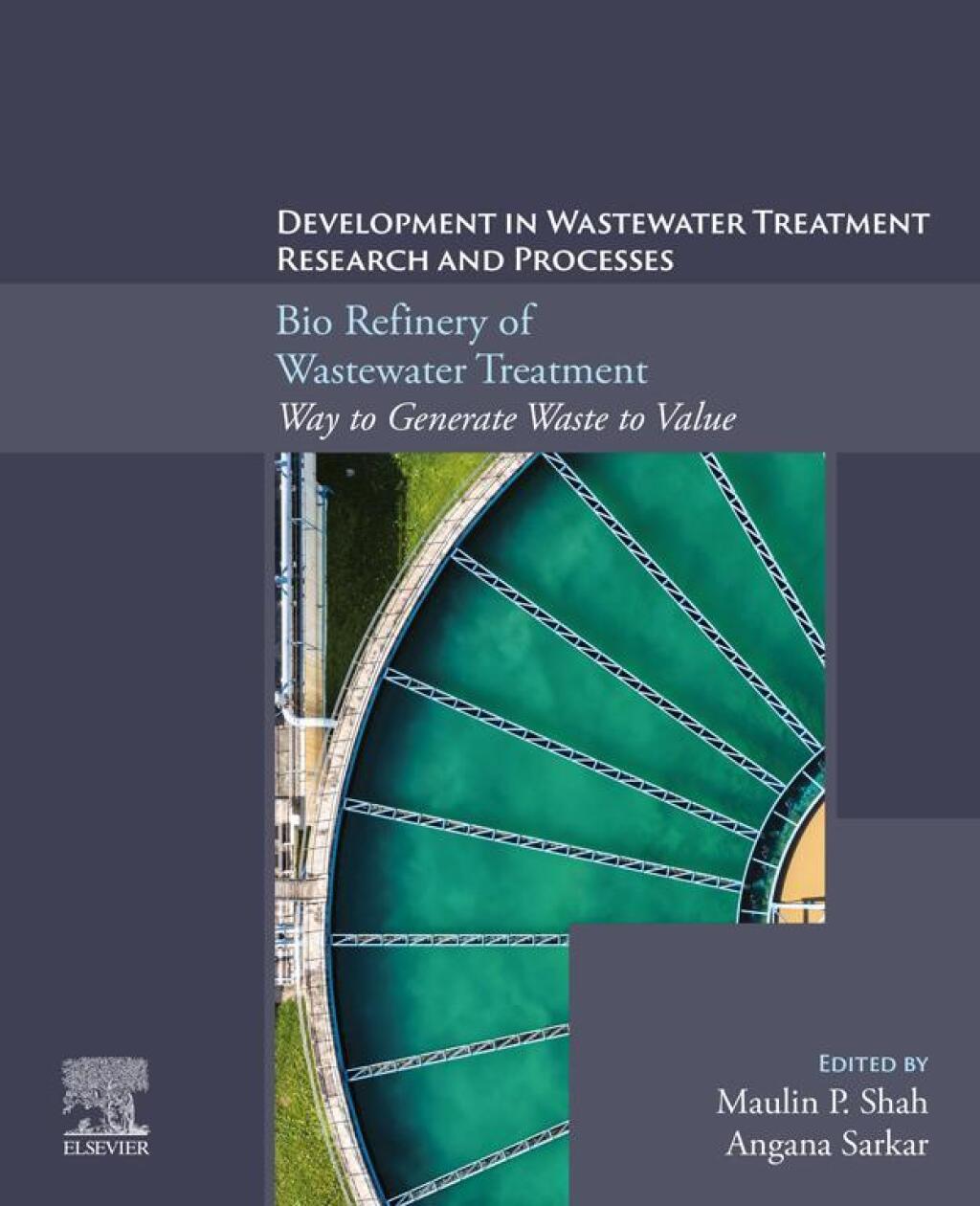Bio Refinery of Wastewater Treatment Way to Generate Waste to Value 1st Edition â€“ PDF/EPUB Version Downloadable