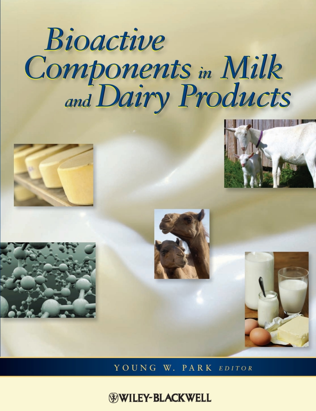 Bioactive Components in Milk and Dairy Products 1st Edition â€“ PDF/EPUB Version Downloadable