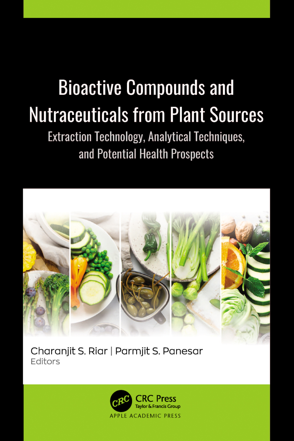 Bioactive Compounds and Nutraceuticals from Plant Sources Extraction Technology, Analytical Techniques, and Potential Health Prospects 1st Edition â€“ PDF/EPUB Version Downloadable