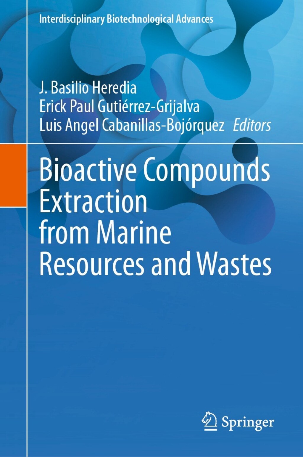 Bioactive Compounds Extraction from Marine Resources and Wastes â€“ PDF/EPUB Version Downloadable