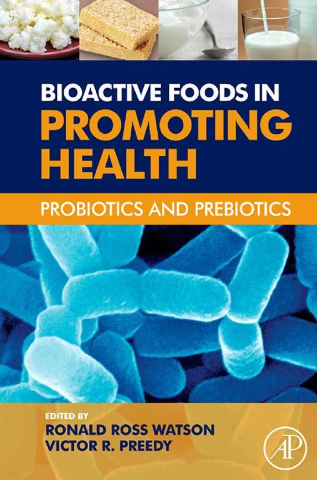 Bioactive Foods in Promoting Health: Probiotics and Prebiotics â€“ PDF/EPUB Version Downloadable
