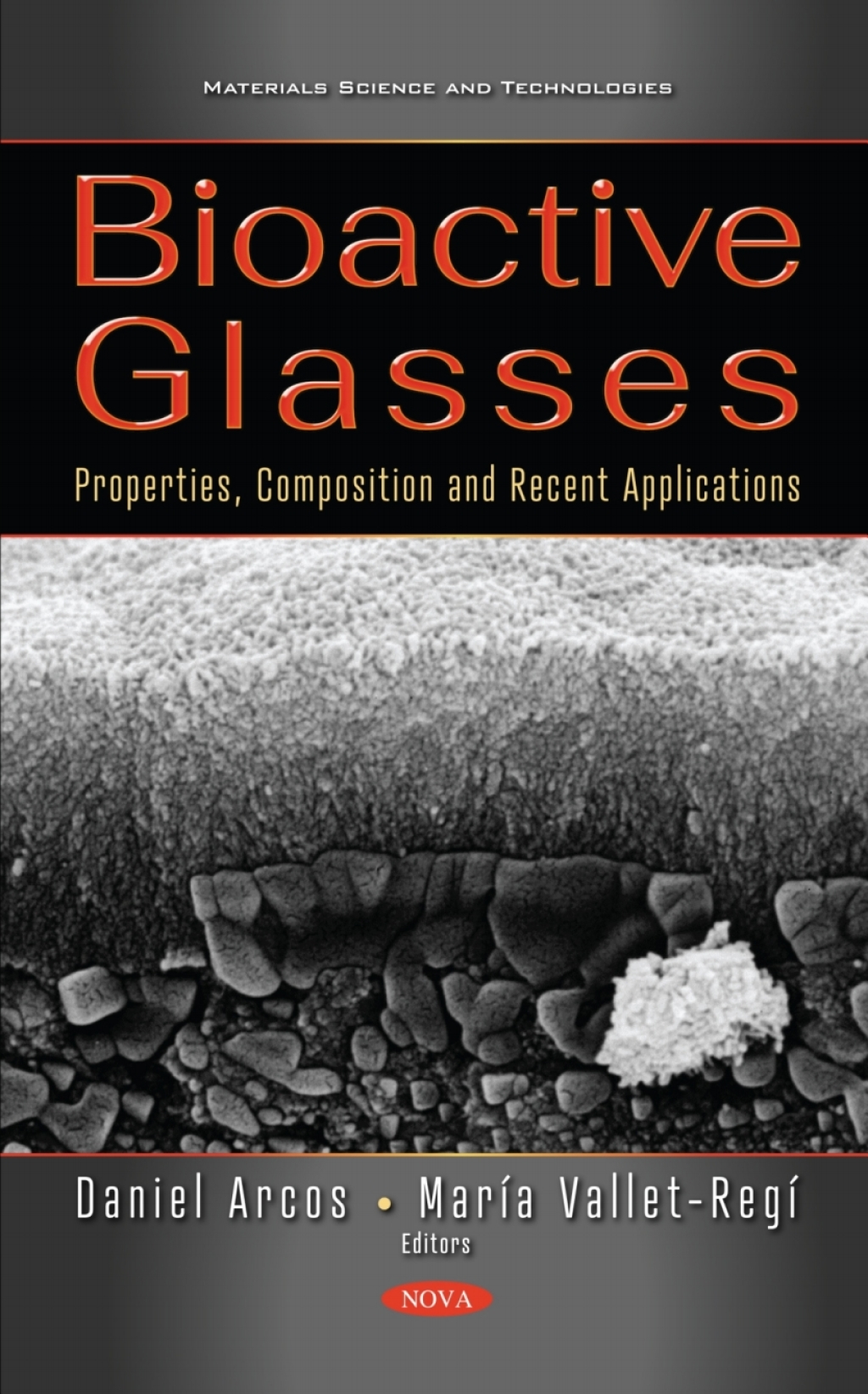 Bioactive Glasses: Properties, Composition and Recent Applications â€“ PDF/EPUB Version Downloadable