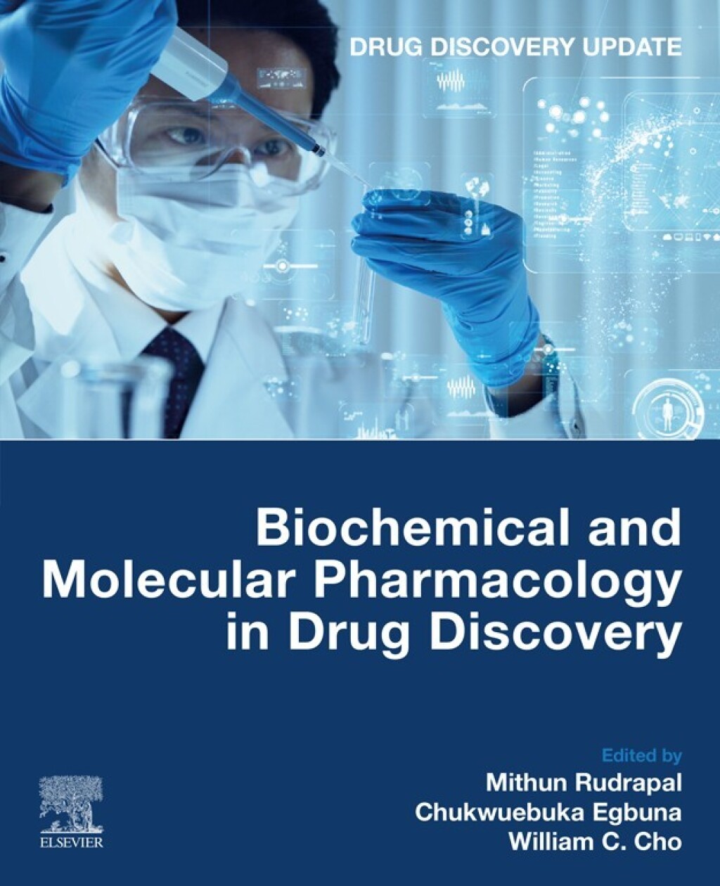 Biochemical and Molecular Pharmacology in Drug Discovery 1st Edition â€“ PDF/EPUB Version Downloadable