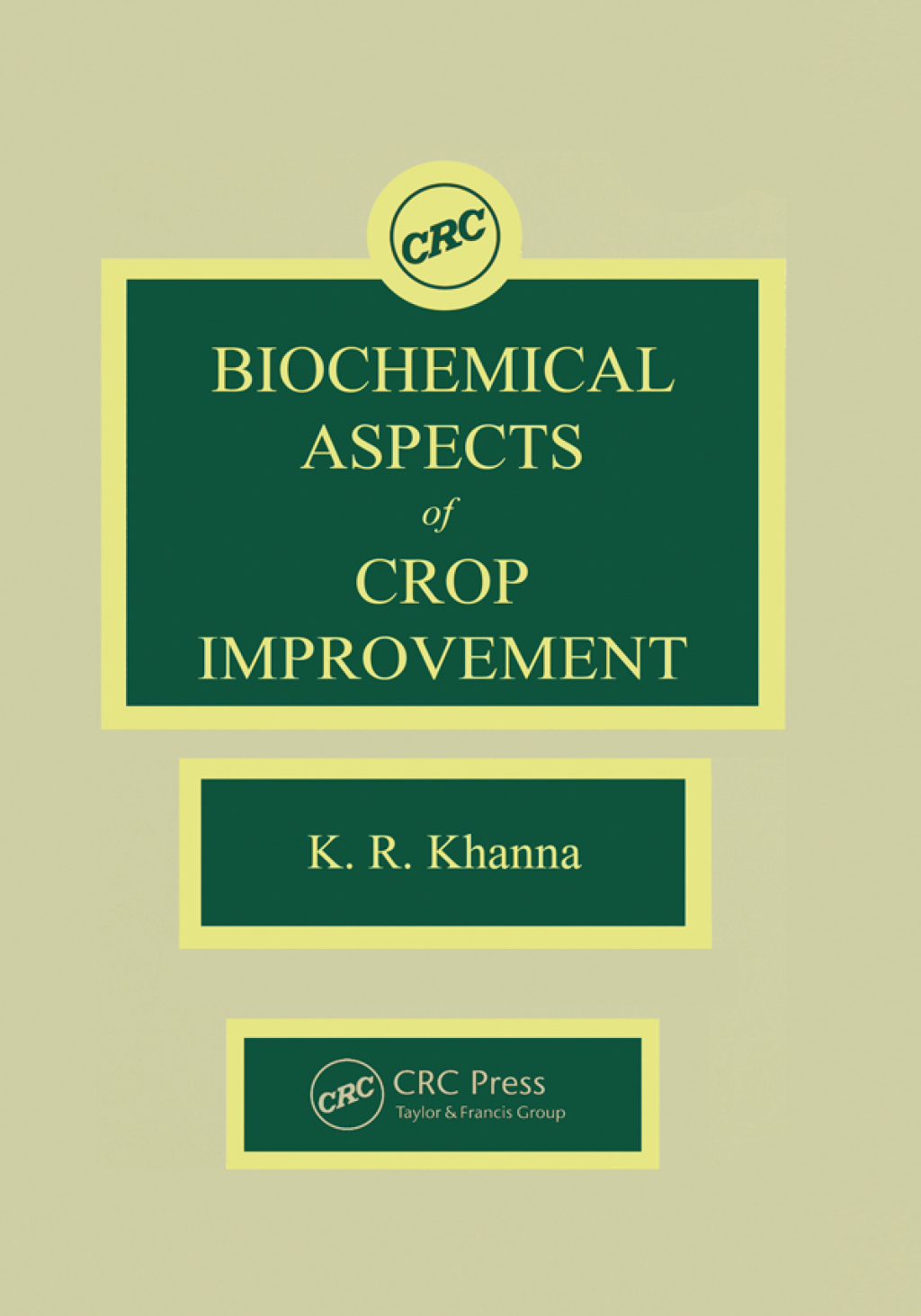 Biochemical Aspects of Crop Improvement 1st Edition â€“ PDF/EPUB Version Downloadable