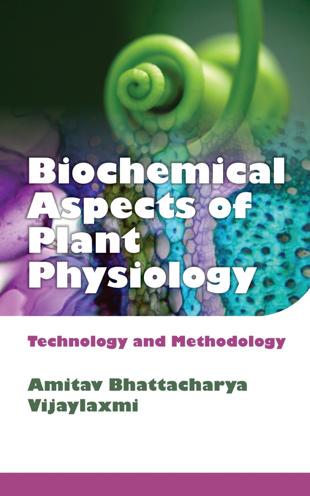 Biochemical Aspects of Plant Physiology: Technology and Methodology 1st Edition â€“ PDF/EPUB Version Downloadable