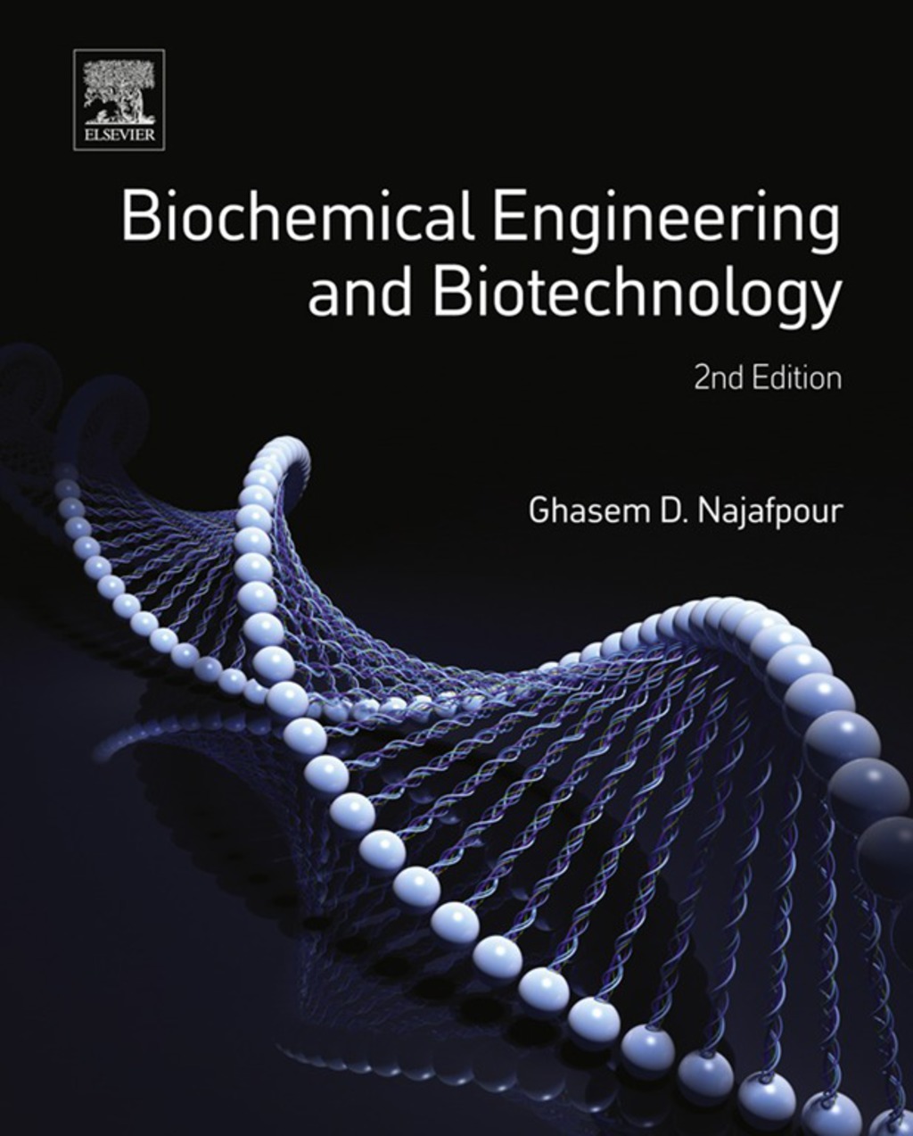 Biochemical Engineering and Biotechnology 2nd Edition â€“ PDF/EPUB Version Downloadable