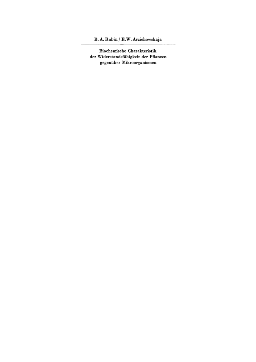 Biochemische Charakteristik der WiderstandsfÃ¤higkeit der Pflanzen gegenÃ¼ber Mikroorganismen 1st Edition â€“ PDF/EPUB Version Downloadable