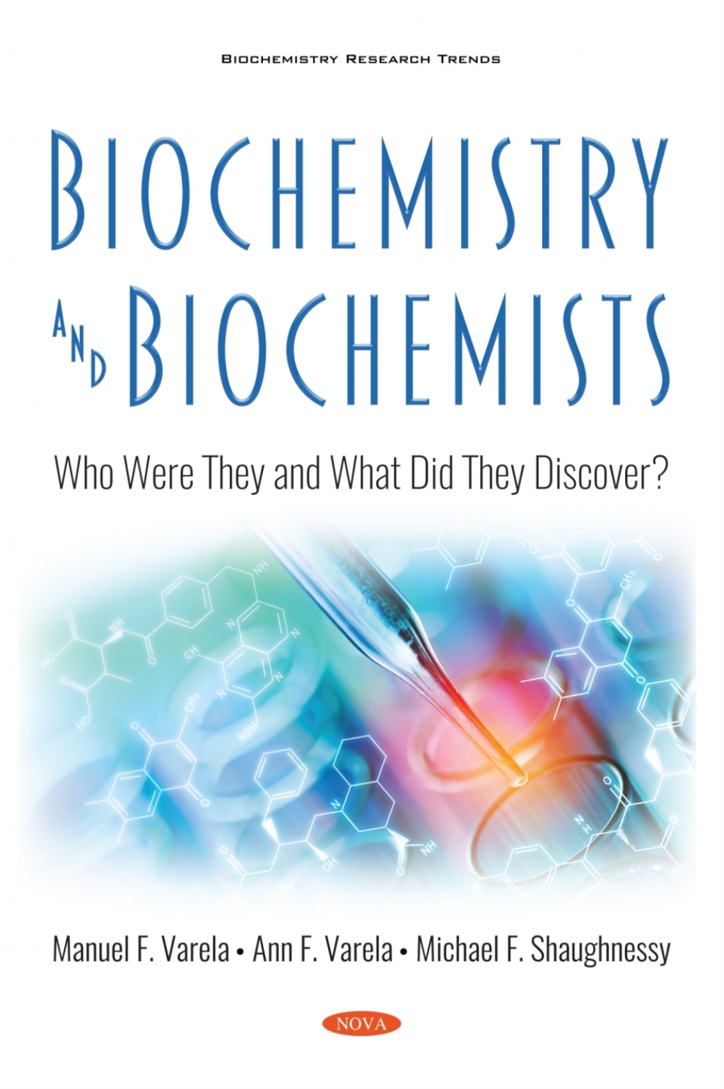 Biochemistry and Biochemists: Who Were They and What Did They Discover? â€“ PDF/EPUB Version Downloadable