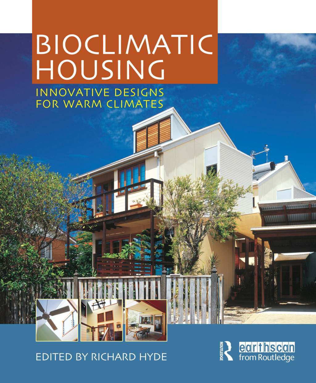 Bioclimatic Housing Innovative Designs for Warm Climates 1st Edition â€“ PDF/EPUB Version Downloadable