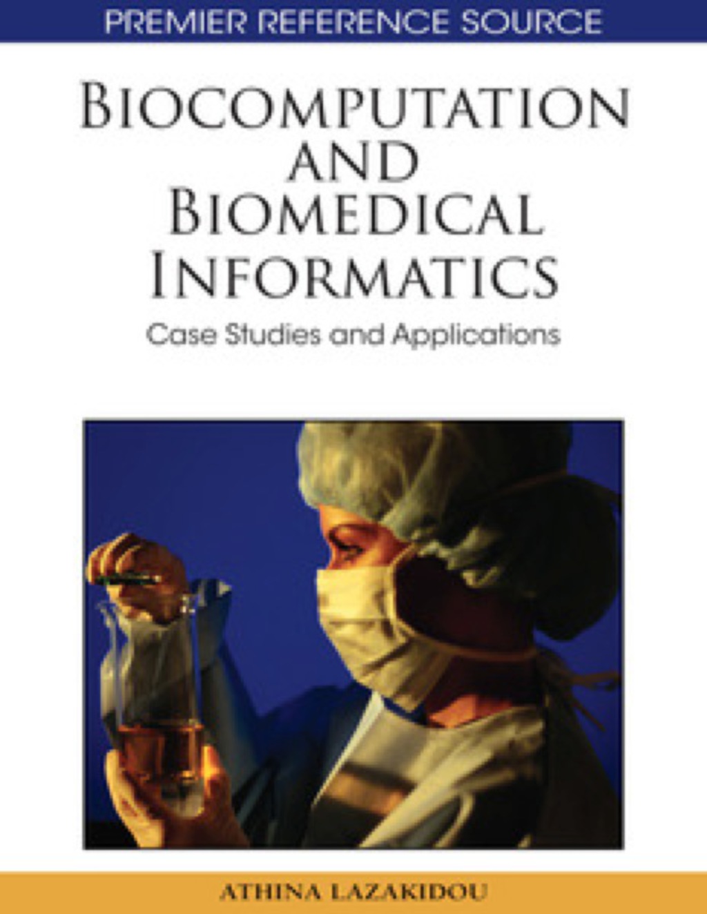 Biocomputation and Biomedical Informatics: Case Studies and Applications Case Studies and Applications â€“ PDF/EPUB Version Downloadable