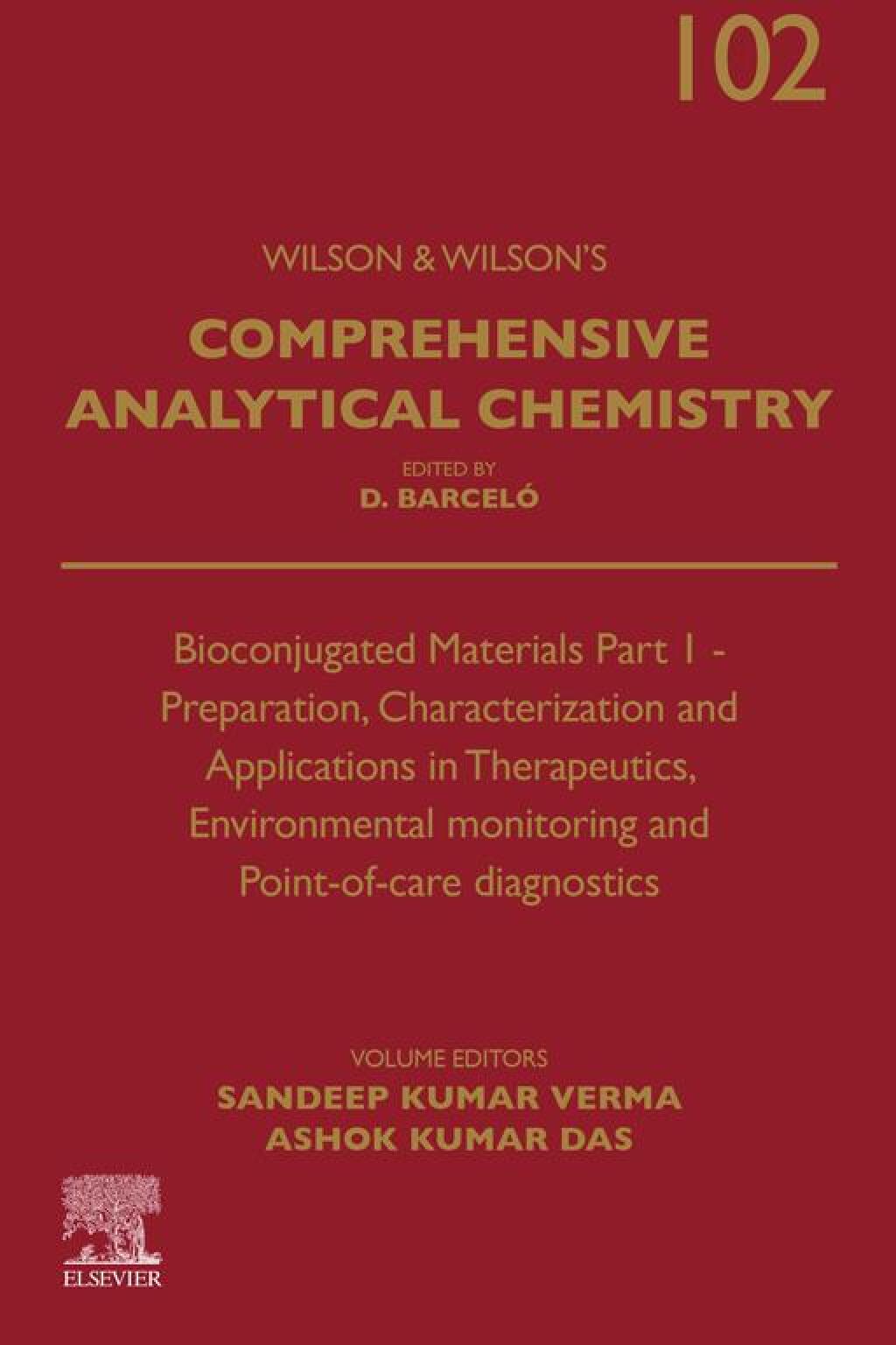 Bioconjugated Materials Part 1 - Preparation, Characterization and Applications in Therapeutics, Environmental monitoring and Point-of-care diagnostics 1st Edition â€“ PDF/EPUB Version Downloadable