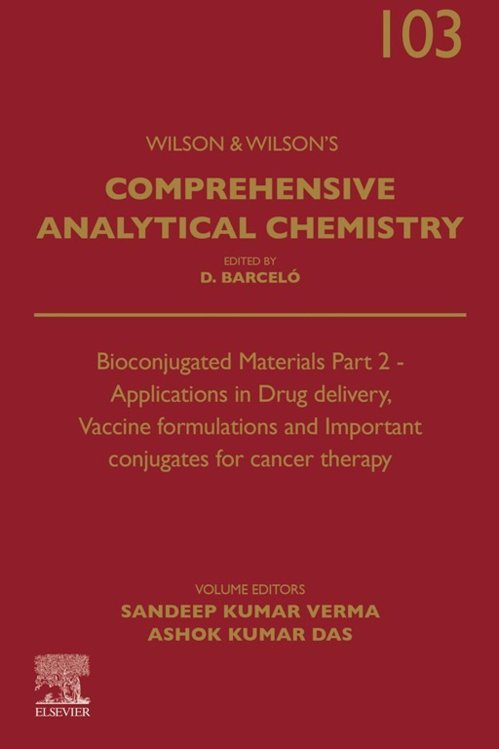 Bioconjugated Materials Part 2 - Applications in Drug delivery, Vaccine formulations and Important conjugates for cancer therapy 1st Edition â€“ PDF/EPUB Version Downloadable