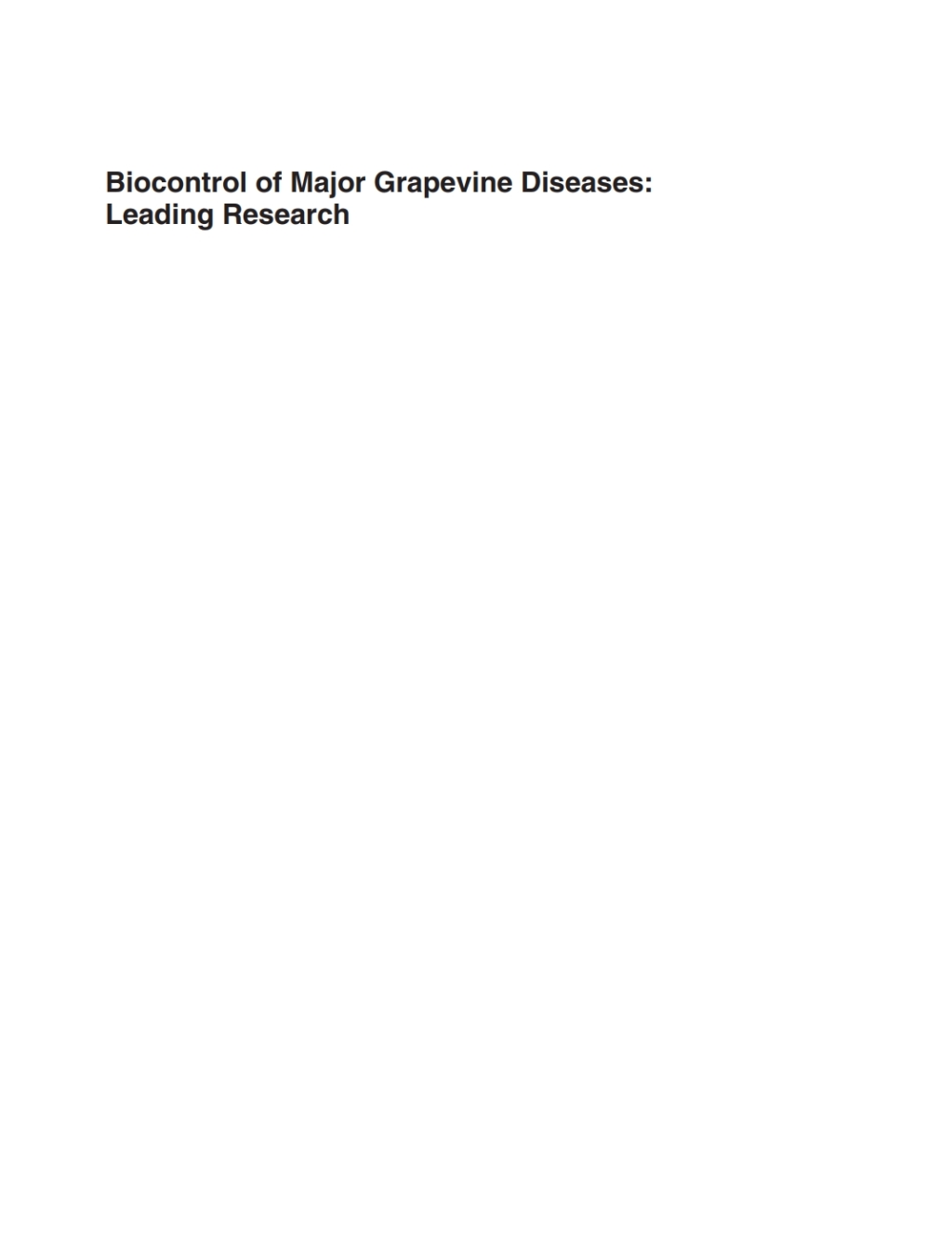 Grapevine Control Biocontrol of Major Grapevine Diseases Leading Research 1st Edition â ...
