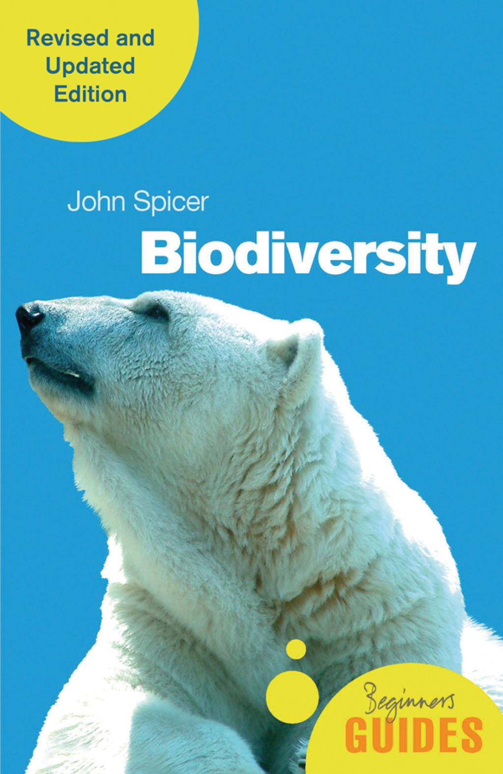 Biodiversity A Beginner's Guide (revised and updated edition) - (PDF/EPUB Version)