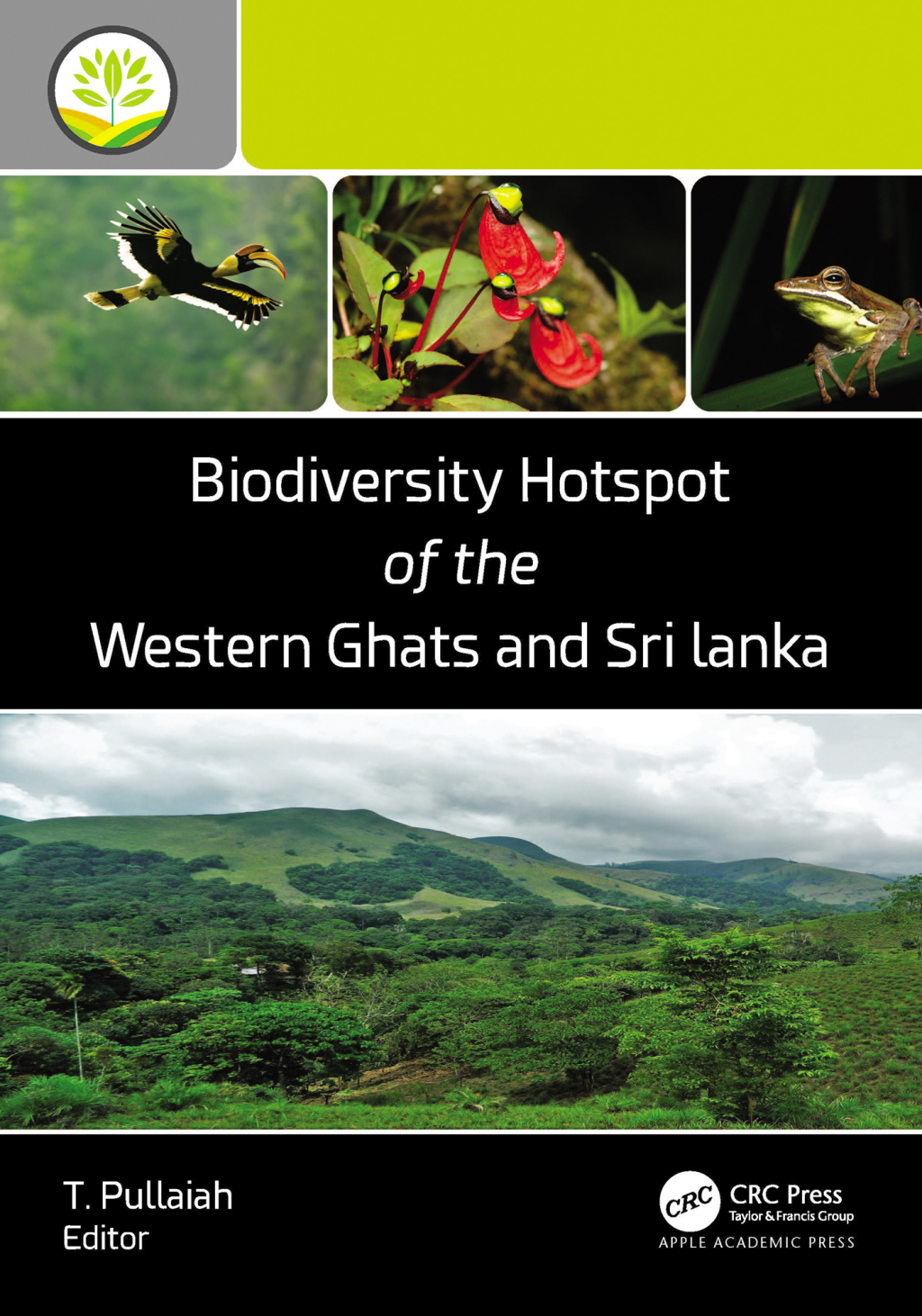 Biodiversity Hotspot of the Western Ghats and Sri Lanka 1st Edition â€“ PDF/EPUB Version Downloadable