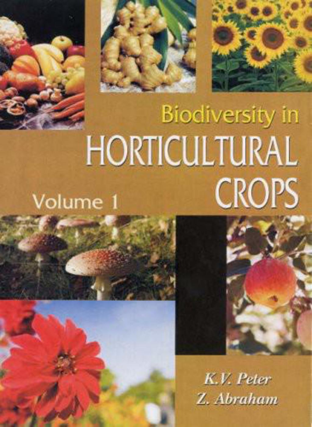 Biodiversity in Horticultural Crops Vol. 1 â€“ PDF/EPUB Version Downloadable