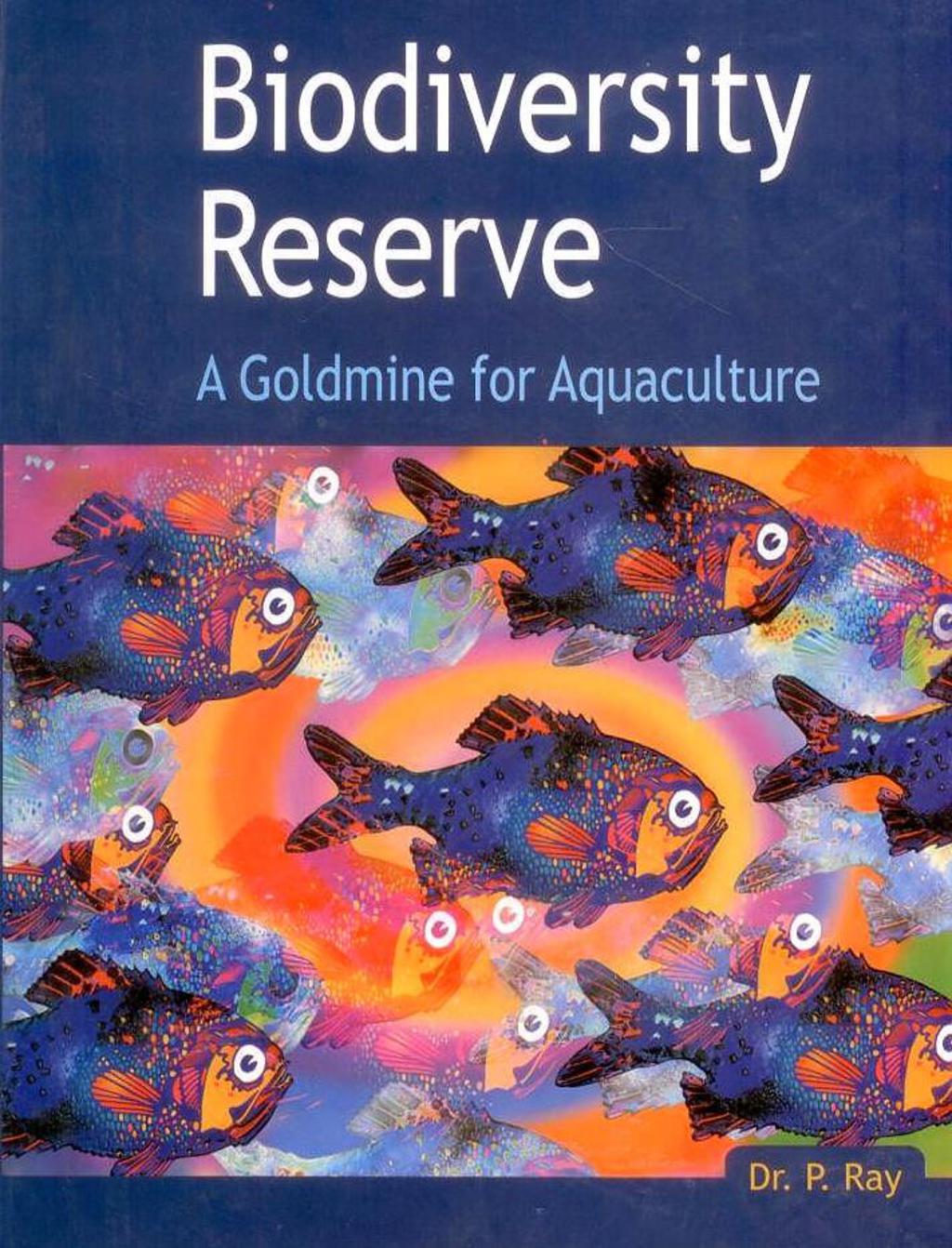 Biodiversity Reserve: A Goldmine for Aquaculture â€“ PDF/EPUB Version Downloadable