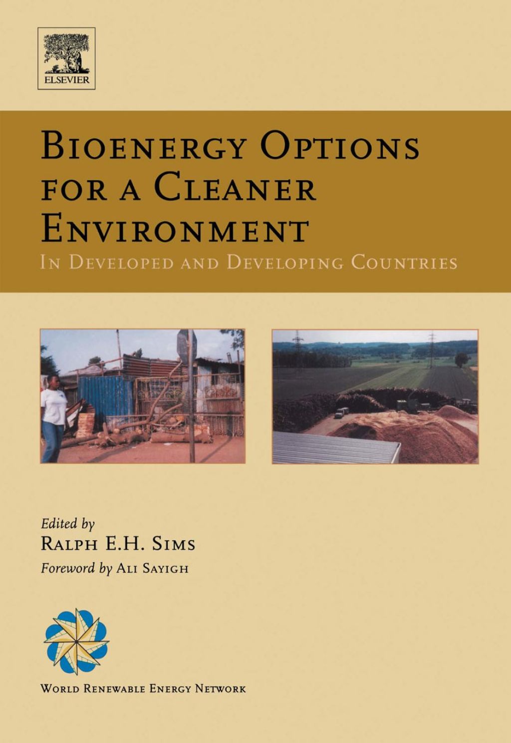 Bioenergy Options for a Cleaner Environment: in Developed and Developing Countries: in Developed and Developing Countries â€“ PDF/EPUB Version Downloadable