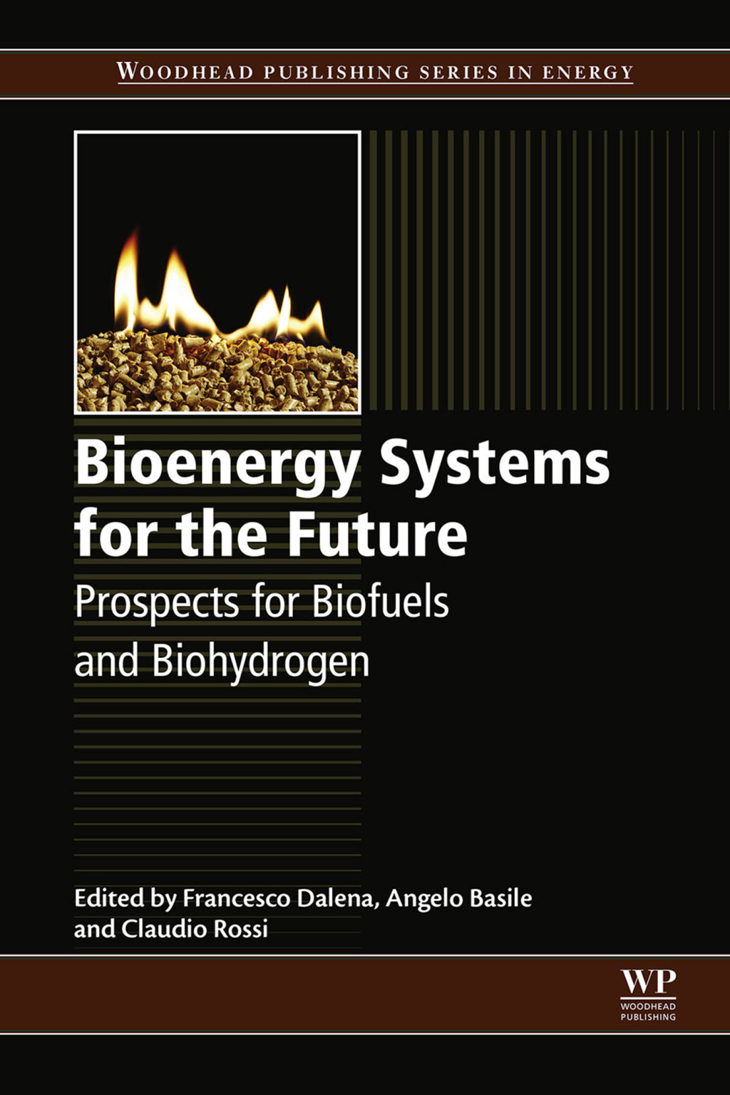 Bioenergy Systems for the Future Prospects for Biofuels and Biohydrogen â€“ PDF/EPUB Version Downloadable