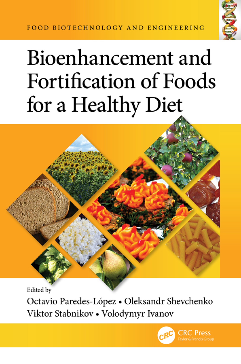 Bioenhancement and Fortification of Foods for a Healthy Diet 1st ...