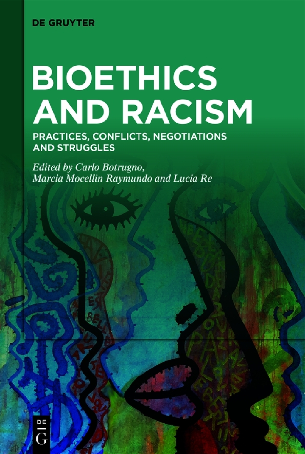 Bioethics and Racism Practices, Conflicts, Negotiations and Struggles 1st Edition â€“ PDF/EPUB Version Downloadable