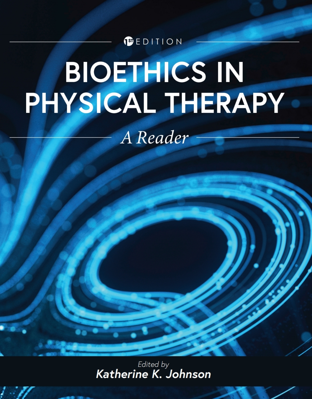 Bioethics in Physical Therapy 1st Edition â€“ PDF/EPUB Version Downloadable