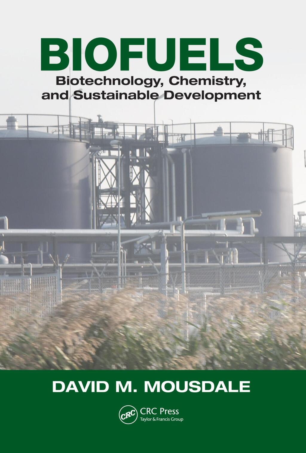 Biofuels Biotechnology, Chemistry, and Sustainable Development 1st Edition â€“ PDF/EPUB Version Downloadable