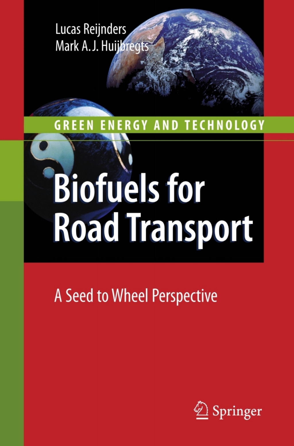 Biofuels for Road Transport A Seed to Wheel Perspective â€“ PDF/EPUB ...
