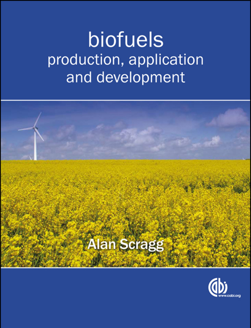 Biofuels: Production, Application and Development 1st Edition â€“ PDF/EPUB Version Downloadable