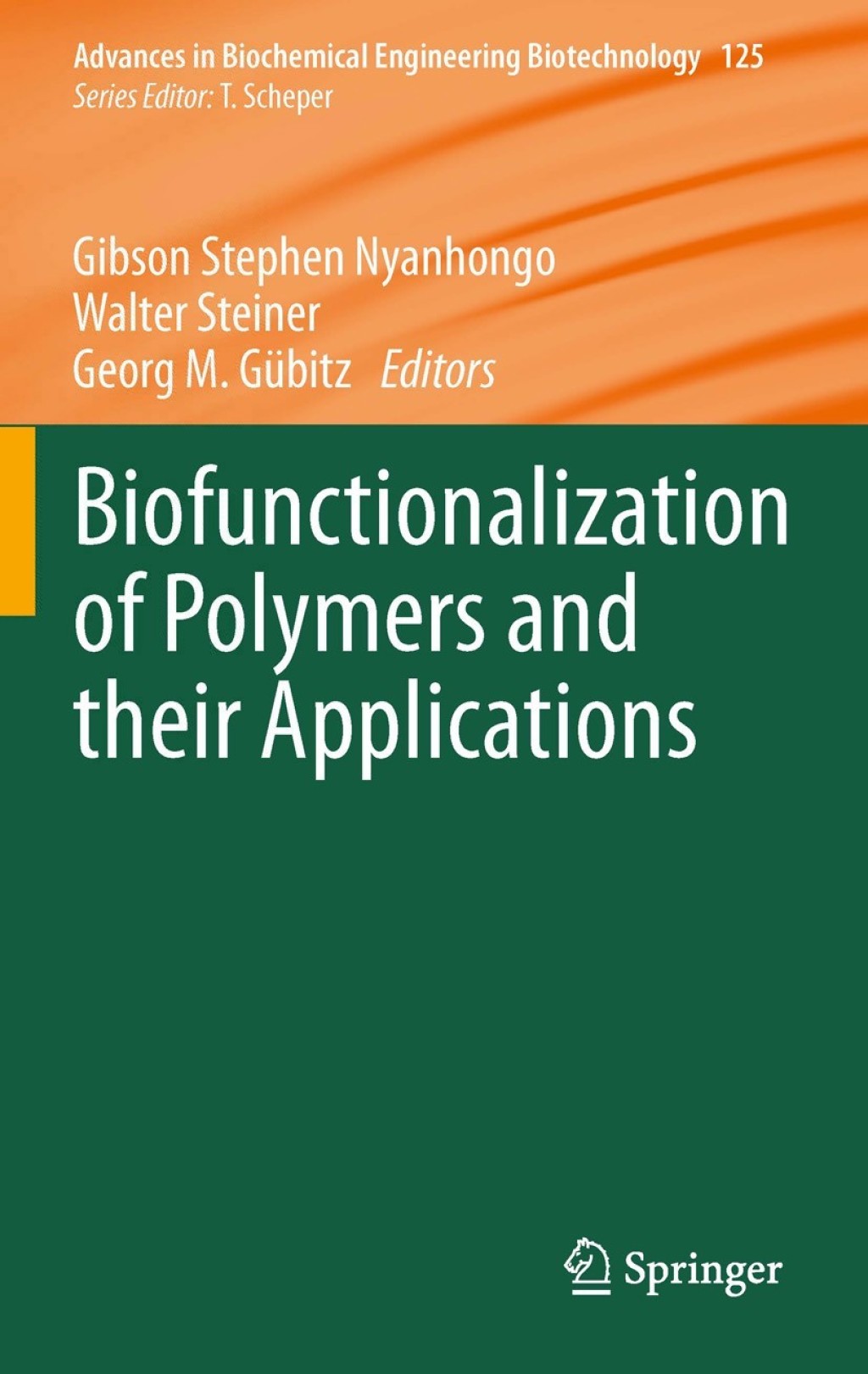 Biofunctionalization of Polymers and their Applications 1st Edition â€“ PDF/EPUB Version Downloadable