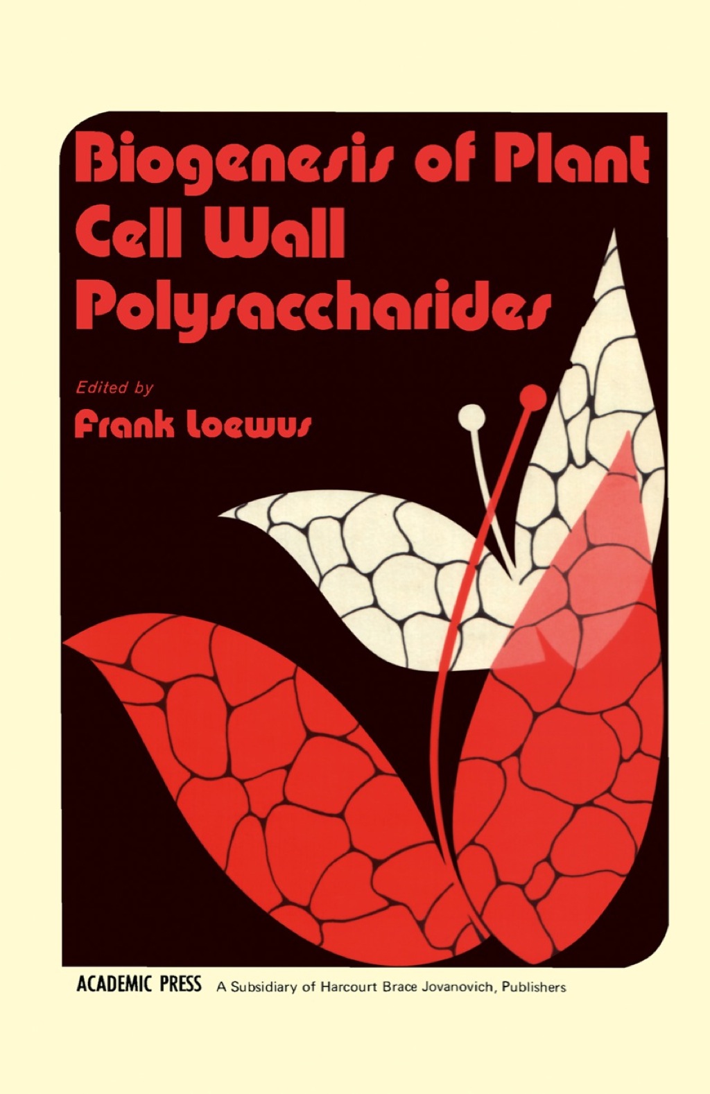 Biogenesis Of Plant Cell Wall Polysaccharides 1st Edition â€“ PDF/EPUB Version Downloadable