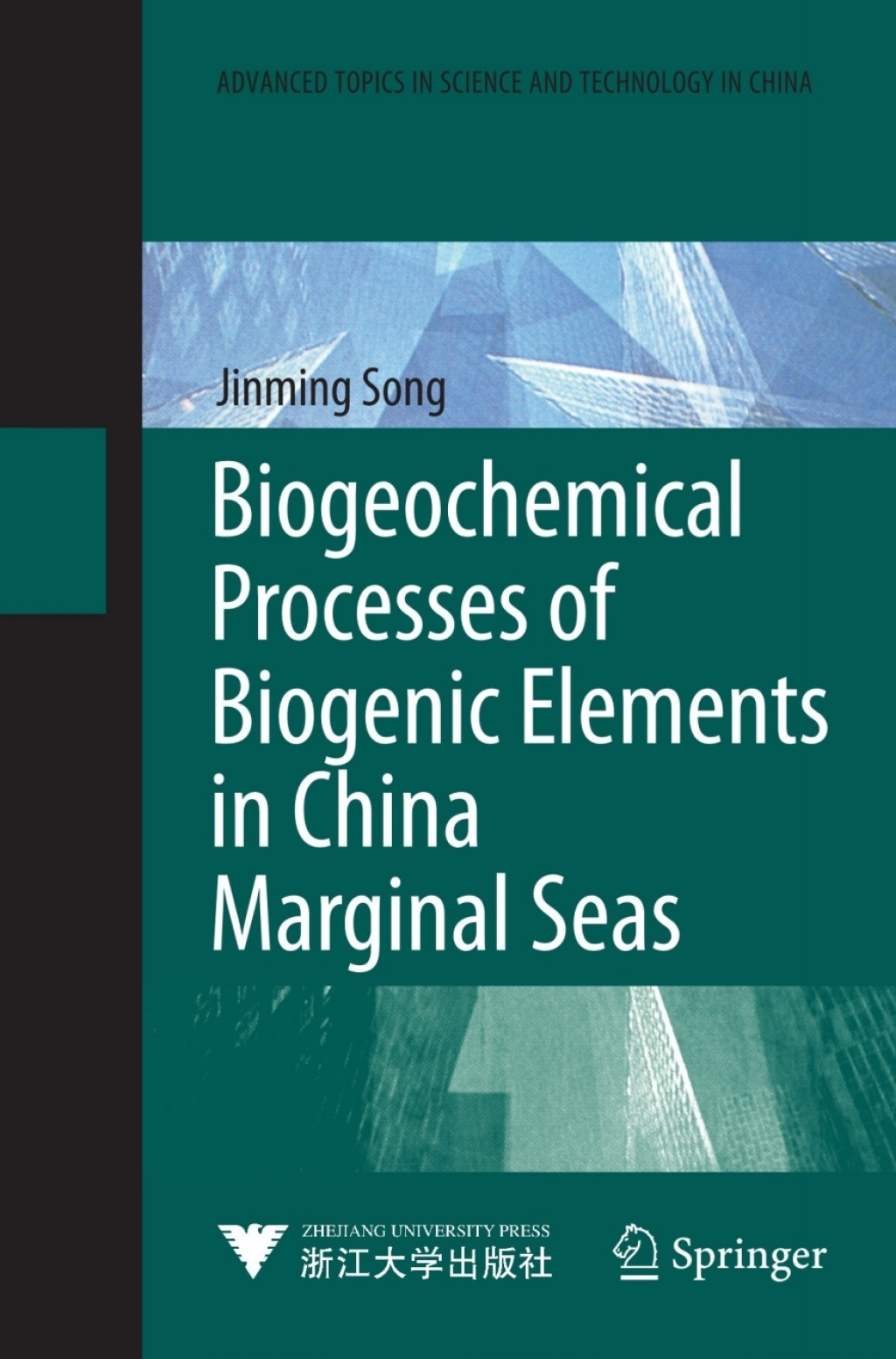 Biogeochemical Processes of Biogenic Elements in China Marginal Seas â€“ PDF/EPUB Version Downloadable
