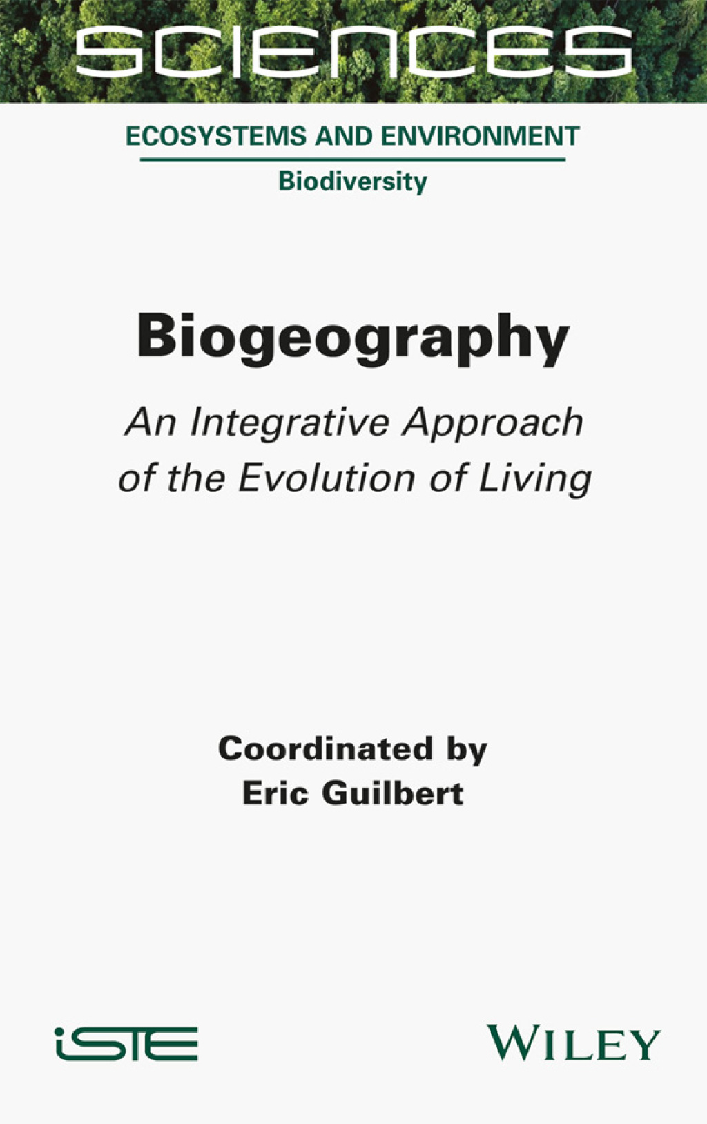Biogeography An Integrative Approach of the Evolution of Living 1st Edition â€“ PDF/EPUB Version Downloadable
