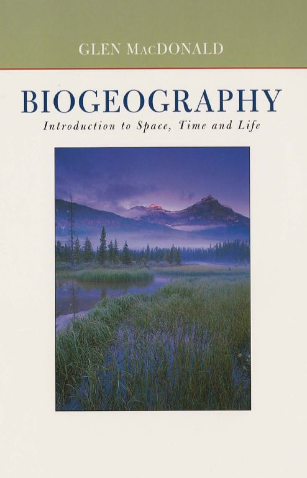 Biogeography: Introduction to Space, Time, and Life 1st Edition â€“ PDF/EPUB Version Downloadable