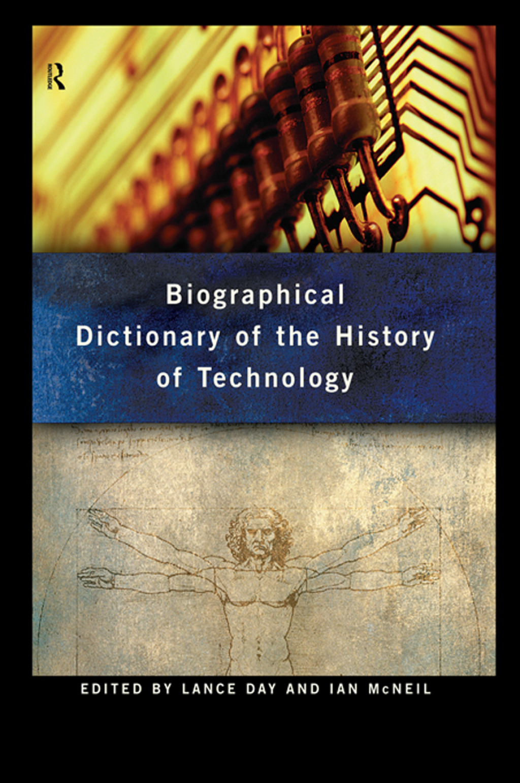 Biographical Dictionary of the History of Technology 1st Edition â€“ PDF/EPUB Version Downloadable