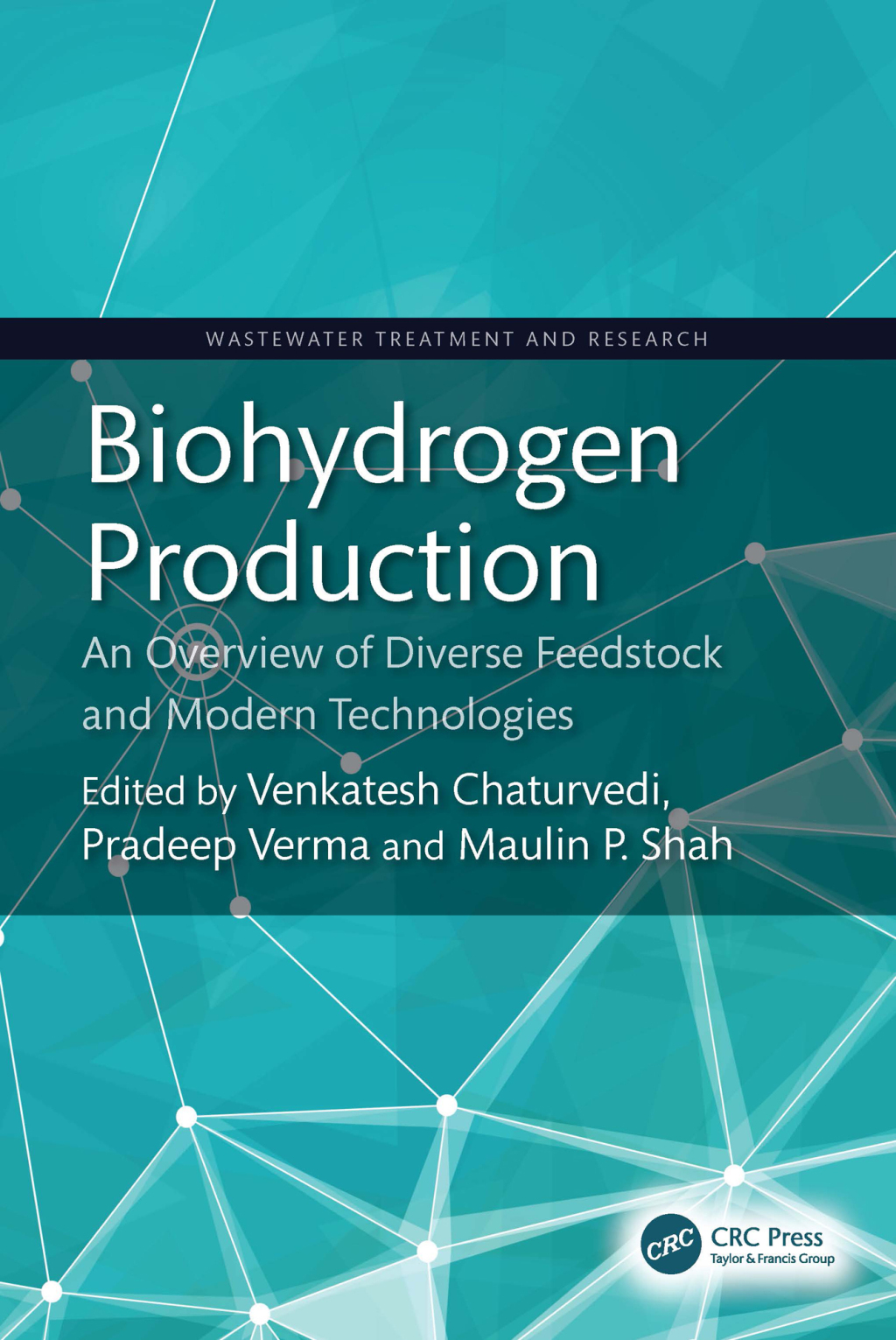 Biohydrogen Production An Overview of Diverse Feedstock and Modern Technologies 1st Edition â€“ PDF/EPUB Version Downloadable
