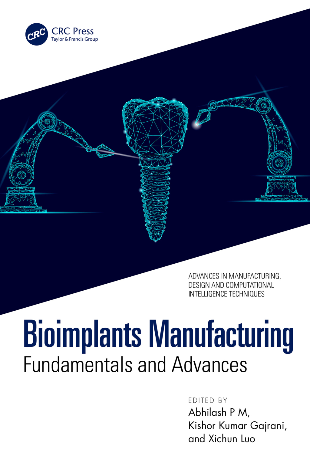 Bioimplants Manufacturing Fundamentals and Advances 1st Edition â€“ PDF/EPUB Version Downloadable