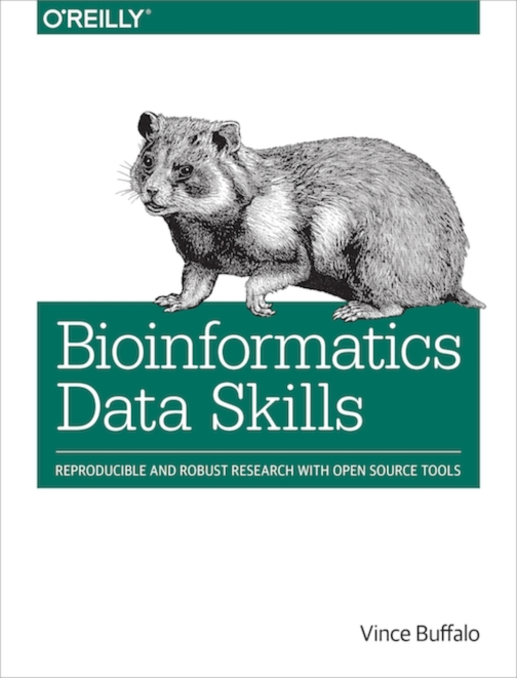Bioinformatics Data Skills Reproducible and Robust Research with Open Source Tools 1st Edition â€“ PDF/EPUB Version Downloadable
