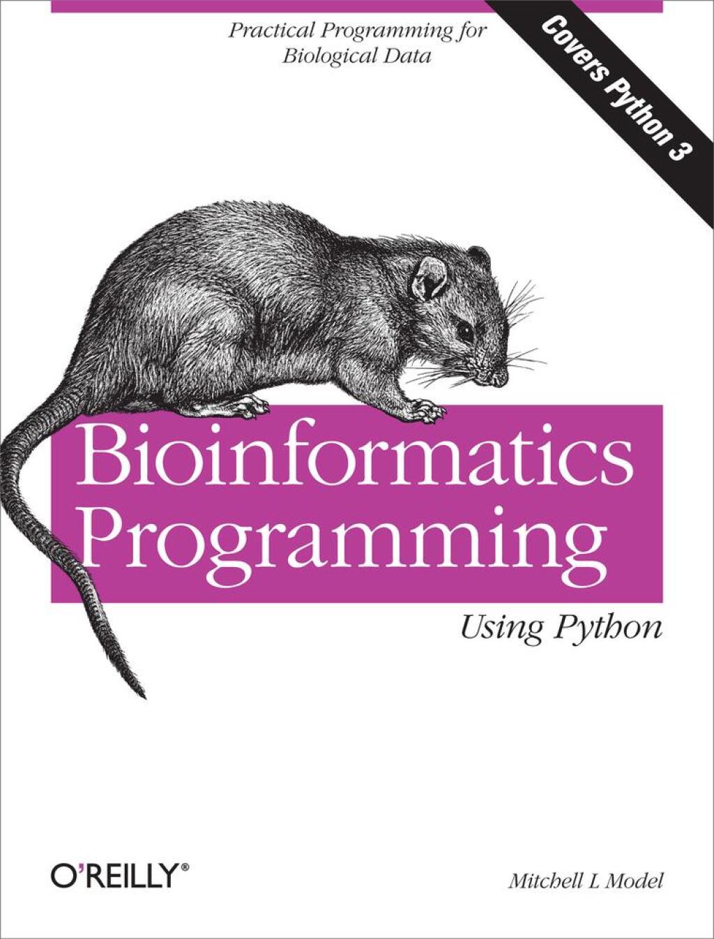 Bioinformatics Programming Using Python Practical Programming for Biological Data 1st Edition – PDF/EPUB Version Downloadable Bioinformatics Programming Using Python Practical Programming for Biological Data 1st Edition – PDF/EPUB Version Downloadable - Image 1