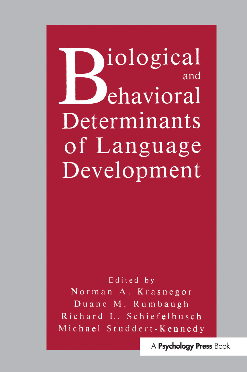 Biological and Behavioral Determinants of Language Development 1st ...