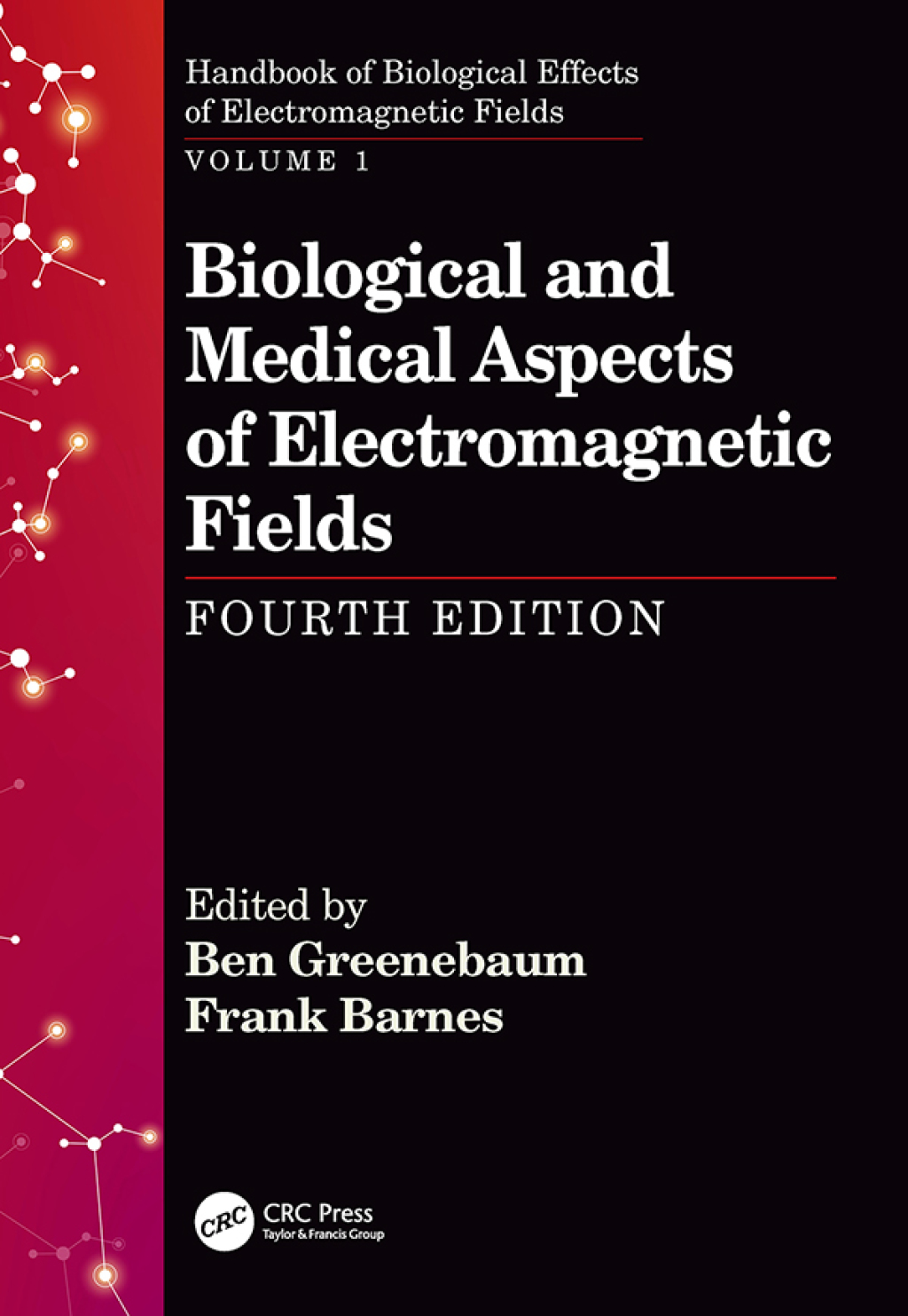 Biological and Medical Aspects of Electromagnetic Fields, Fourth Edition 4th Edition â€“ PDF/EPUB Version Downloadable