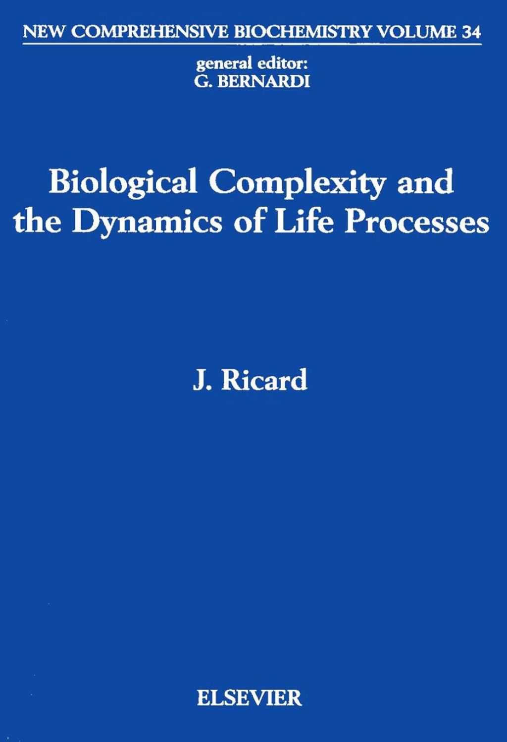 Biological Complexity and the Dynamics of Life Processes â€“ PDF/EPUB Version Downloadable